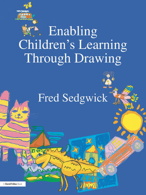 cover image of Enabling Children's Learning Through Drawing